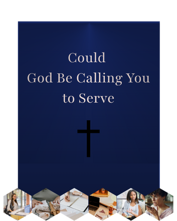 Blog Banner saying "Could God be Calling you to Serve"